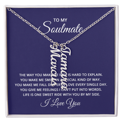 To My Soulmate - Multi Vertical Name Necklace