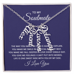 To My Soulmate - Multi Vertical Name Necklace